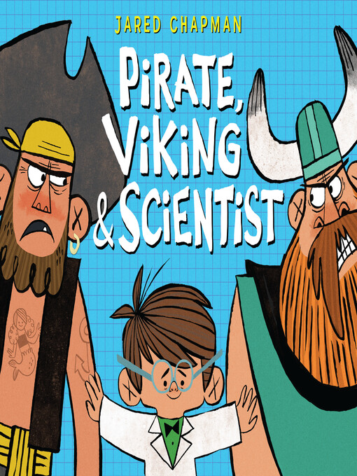 Title details for Pirate, Viking & Scientist by Jared Chapman - Available